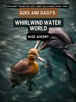 cover image of Duke and Daisy's Whirlwind Water World